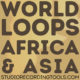 world_loops_africa_asia_samples